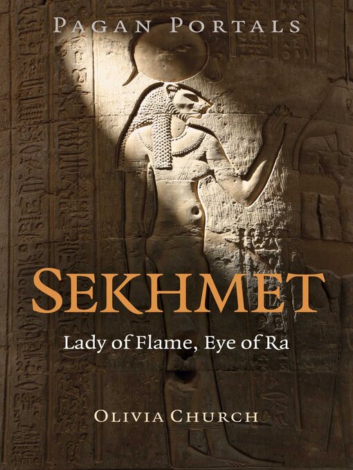 Title details for Pagan Portals--Sekhmet by Olivia Church - Wait list